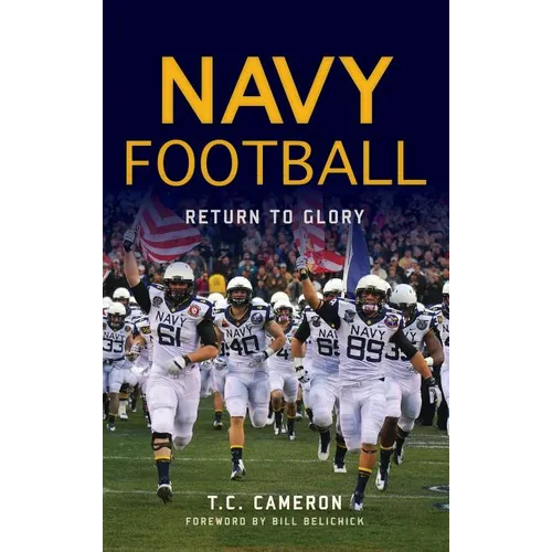 Navy Football: Return to Glory