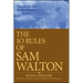 The 10 Rules of Sam Walton: Success Secrets for Remarkable Results