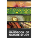 The Handbook Of Nature Study in Color - Wildflowers, Weeds & Cultivated Crops