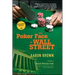 The Poker Face of Wall Street
