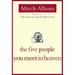 The Five People You Meet in Heaven