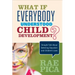 What If Everybody Understood Child Development?: Straight Talk About Bettering Education and Children's Lives