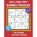Very Large Print Sudoku Puzzles for Seniors: 100 Easy Sudoku for Adults: One Extra Large Print Puzzle Per Page and Space for Working Out the Answers,