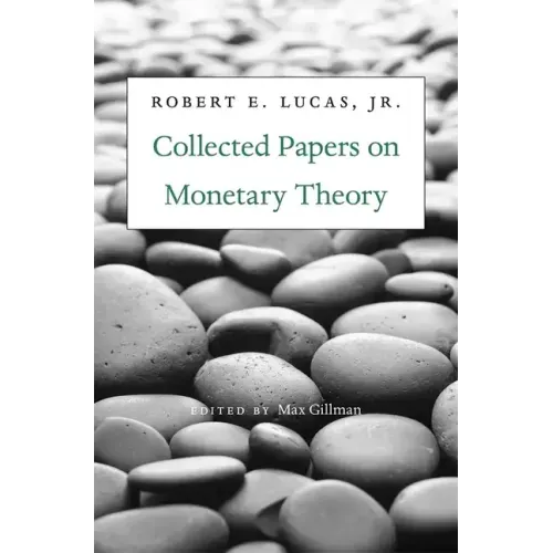 Collected Papers on Monetary Theory