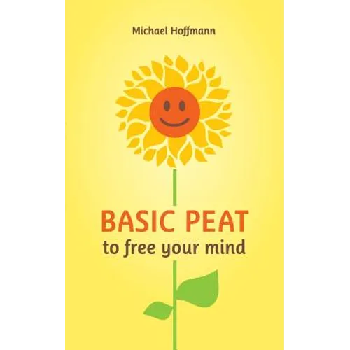 Basic PEAT to free your mind