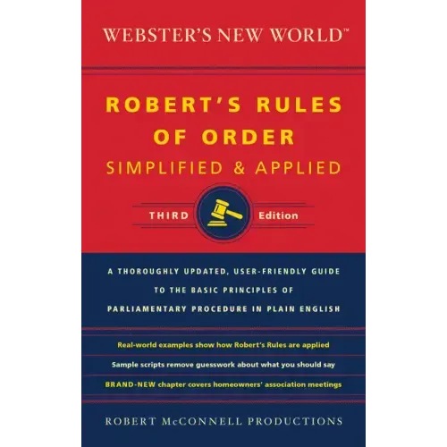 Webster's New World Robert's Rules of Order Simplified and Applied, Third Ed.