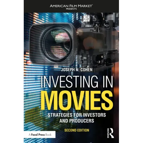 Investing in Movies: Strategies for Investors and Producers