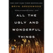 All the Ugly and Wonderful Things