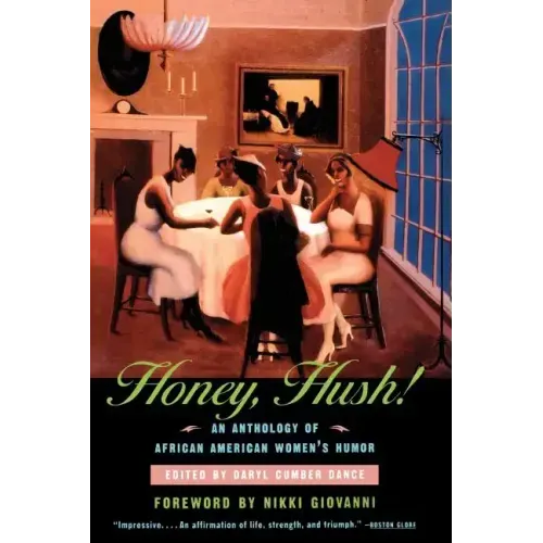 Honey, Hush!: An Anthology of African American Women's Humor