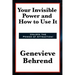 Your Invisible Power and How to Use It
