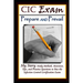 CIC Exam Prepare and Prevail: Study Methods, Resources, Tips and Practice Questions to Pass the Infection Control Certification Exam