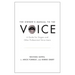 Owner's Manual to the Voice: A Guide for Singers and Other Professional Voice Users