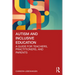 Autism and Inclusive Education: A Guide for Teachers, Practitioners and Parents