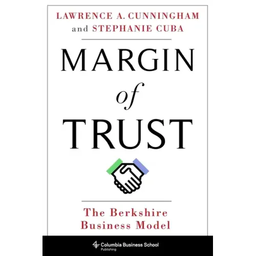 Margin of Trust: The Berkshire Business Model