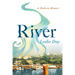River: A Hudson Memoir