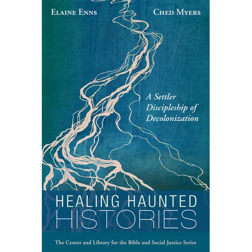 Healing Haunted Histories