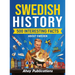 Swedish history: 500 Interesting Facts About Sweden