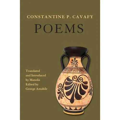 Constantine P. Cavafy - Poems