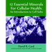 12 Essential Minerals for Cellular Health: An Introduction to Cell Salts