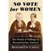No Vote for Women: The Denial of Suffrage in Reconstruction America