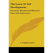 The Laws of Self Development: Formerly Mental and Physical Ease and Supremacy