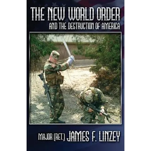 The New World Order and the Destruction of America