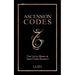 Ascension Codes: Little Book of Light Codes (Volume 2) - Activation Symbols, Messages and Guidance for Awakening