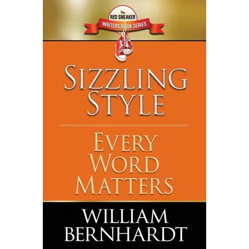 Sizzling Style: Every Word Matters