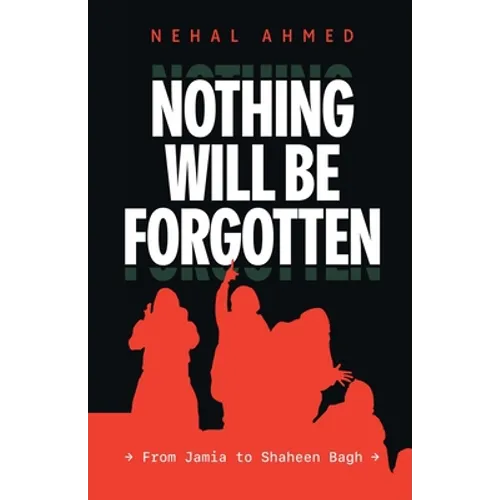 Nothing Will Be Forgotten
