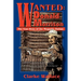Wanted: Donald Morrison: The True Story of the Megantic Outlaw
