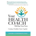 Your Health Coach Will See You Now