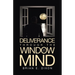 Deliverance Through the Window Of My Mind