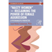 "Nasty Women" -- Reclaiming the Power of Female Aggression: A Psychoanalytic Perspective