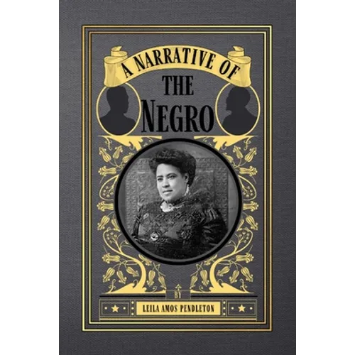 A Narrative of the Negro
