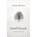 Small Breath: Poetry of Seasons