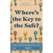 Where's the Key to the Safe?: How to Avoid Probate Pitfalls and Maximize Family Finances