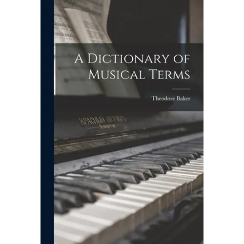 A Dictionary of Musical Terms