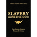 Slavery Gone For Good: Black Book Edition