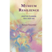 Museum Resilience: Adaptive Planning for a New Era