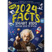 2024 Facts Smart Kids Would Love to Know A World of Wonders: Mind-Blowing Facts About Science, animals our civilization and planet, and much more.