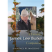 James Lee Burke: A Literary Companion