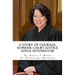 A Story of Courage: Supreme Court Justice Sonia Sotomayor