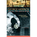 George Merrick, Son of the South Wind: Visionary Creator of Coral Gables