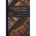 Parliament Must Be Reformed; a Programme for Democratic Government
