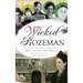 Wicked Bozeman