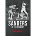 Sanders In The Moment