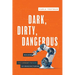Dark, Dirty, Dangerous: Building the Vibrant Future of Manufacturing