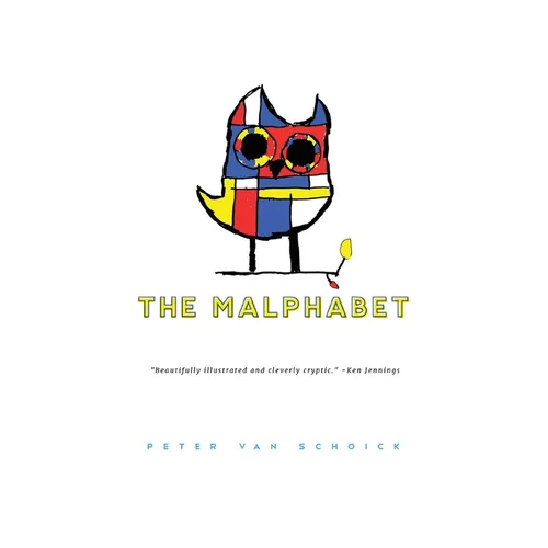 The Malphabet