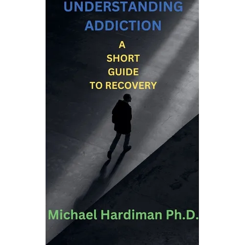Understanding Addiction