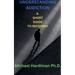 Understanding Addiction